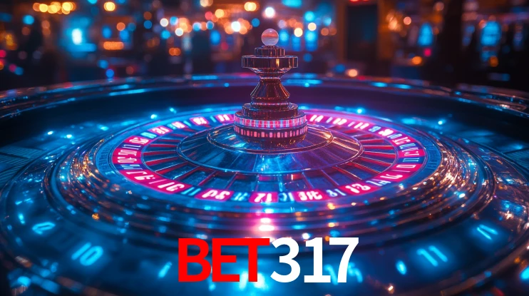 Explore as vantagens do bet317: serviço profissional e confiabilidade
